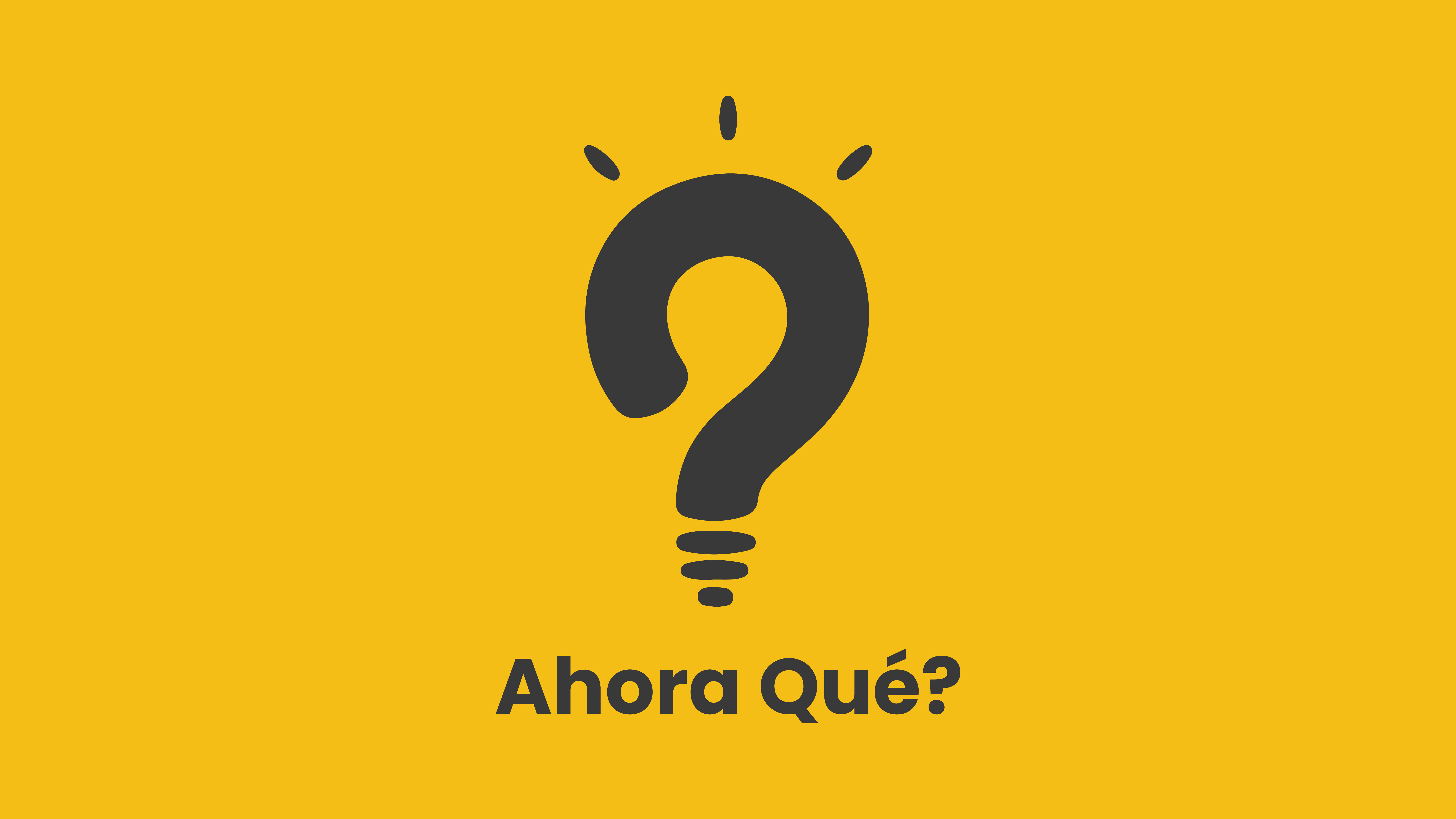 Ahora Qué?